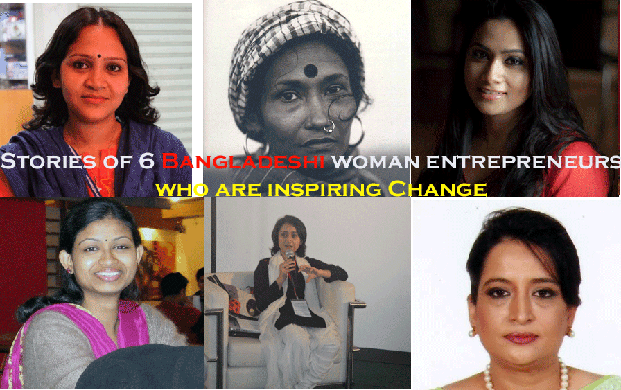 Stories of 6 Bangladeshi Woman entrepreneurs