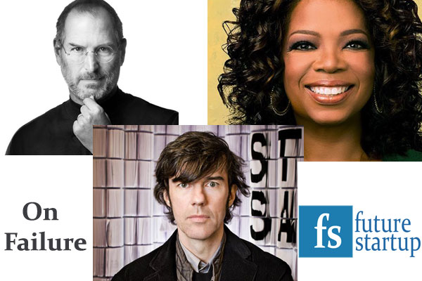 Famous entrepreneurs on Failure