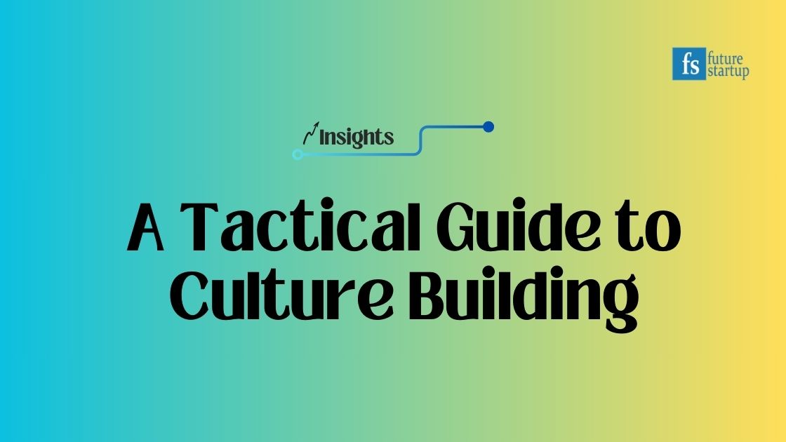 guide to culture building